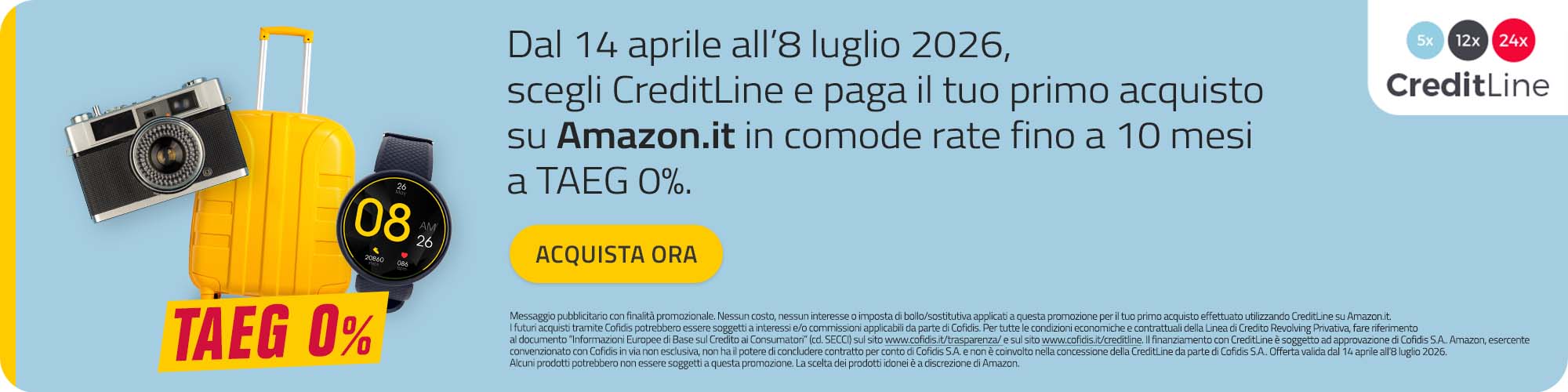 Dal 14 aprile all'8 luglio maggio 2026, scegli CreditLine e paga il tuo primo acquisto su Amazon.it in comode rate fino a 10 mesi a TAEG 0%