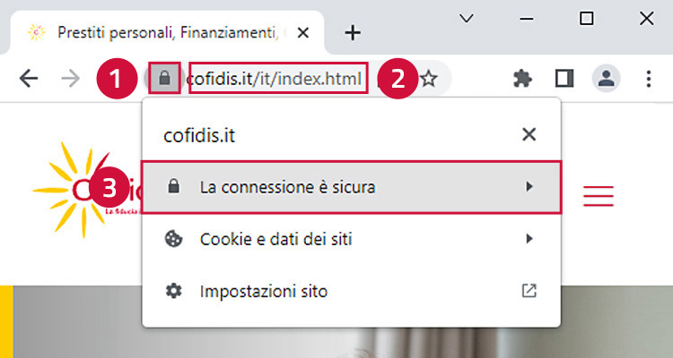 Screen dell'indirizzo del sito web di Cofidis Italia come esempio di link sicuro. 1) Lucchetto: simbolo di sito sicuro | 2) cofidis.it/it/index.htlm: indirizzo e dominio di Cofidis Italia corretti | 3) la barra degli indirizzi del browser indica che la connessione è sicura.
