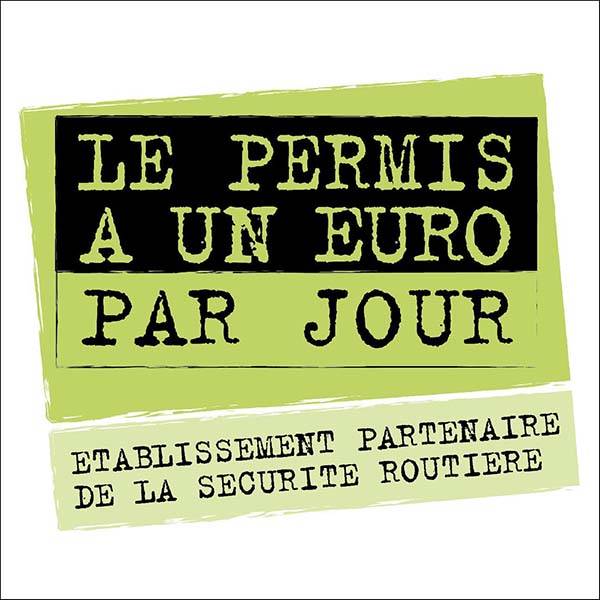 Le permis à un euro par jour. Établissement partenaire de la sécurité routière.