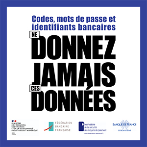 Code, mots de passe et identifiants bancaires, ne donnez jamais ces données